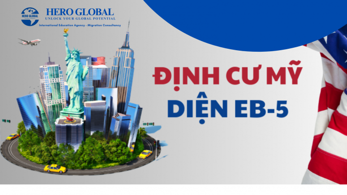 ĐỊNH CƯ MỸ DIỆN EB-5