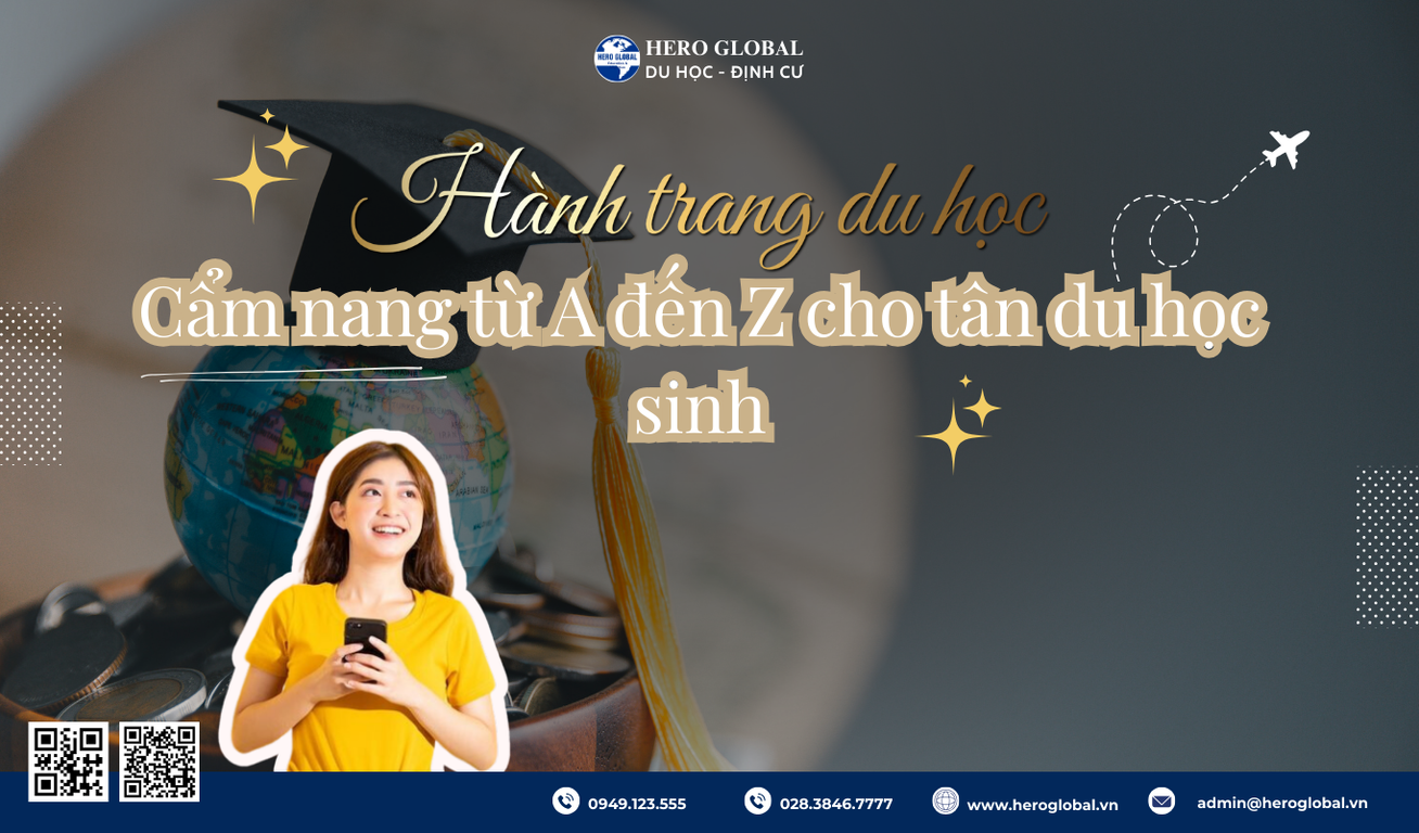 Hành trang du học: Cẩm nang từ A đến Z cho tân du học sinh