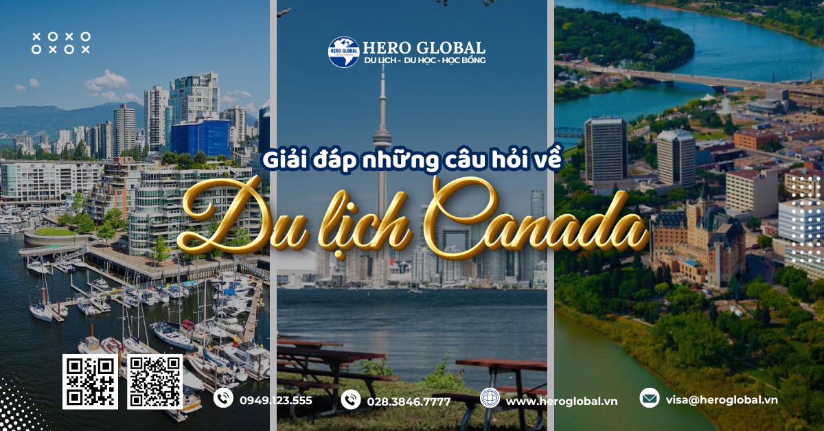 10 Câu Hỏi Thường Gặp Của Du Khách Khi Du Lịch Canada