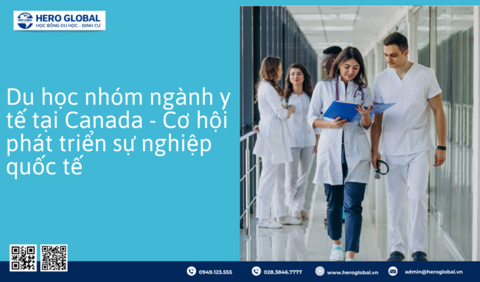 Du học nhóm ngành y tế tại Canada - Cơ hội phát triển sự nghiệp quốc tế